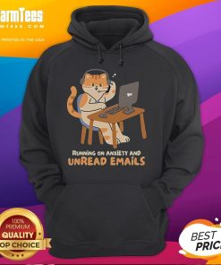 Funny cat running on anxiety and unread emails hoodie design featuring a playful cat illustration and humorous text.