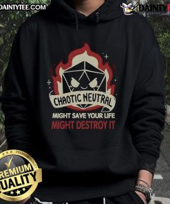 Funny chaotic neutral D&D dice hoodie design, perfect for gamers who embrace the unpredictable side of tabletop adventures.