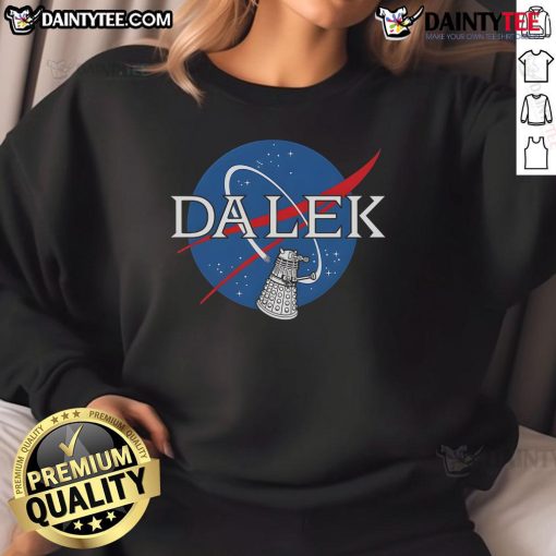 Funny Dalek NASA Logo Sweatshirt featuring a whimsical Dalek design for sci-fi fans and space enthusiasts.