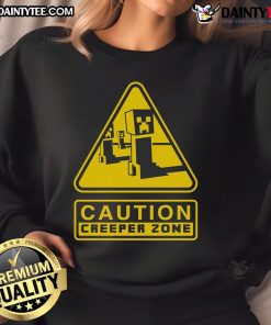 Alt Text: Funny Danger Creeper Zone Sign Minecraft Sweatshirt featuring a playful graphic design for gamers.
