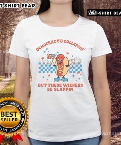 Funny Democracy Is Collapsing graphic on a 4th of July protest ladies tee featuring wiener illustrations.