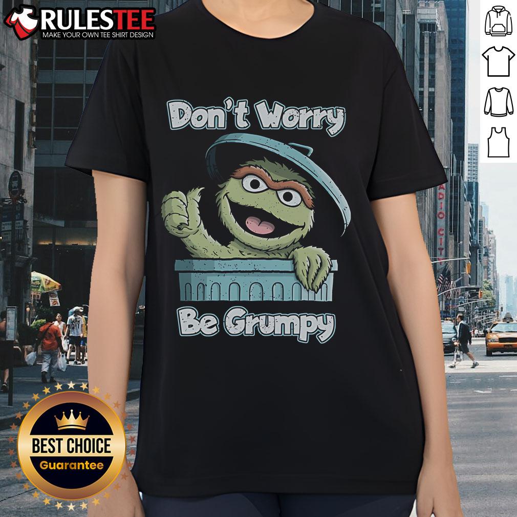 Funny Don'T Worry' Be Grumpy Ladies Tee Funny 'Don't Worry Be Grumpy' ladies tee featuring a playful design, perfect for casual outings and humor lovers.