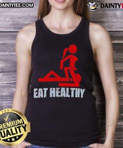 Adult humor tank top featuring 'Funny Eat Healthy' design with a playful twist on fitness and nutrition.