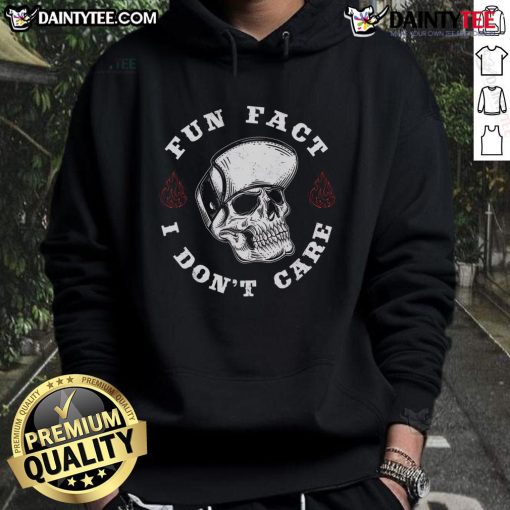 Funny Fun Fact I Don't Care Skeleton Sarcastic Hoodie design featuring a humorous skeleton graphic.