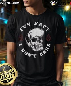 Funny Fun Fact I Don't Care Skeleton Sarcastic T-Shirt design featuring a humorous skeleton graphic and witty text.