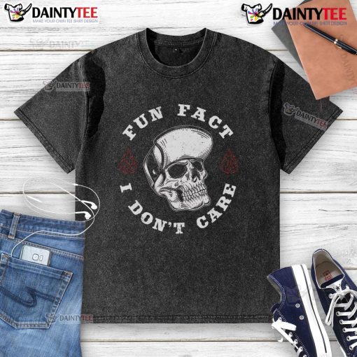 Funny Fun Fact: I Don't Care Skeleton Sarcastic design on a washed t-shirt, perfect for humor lovers and casual wear.