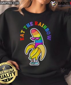 Funny gay pride sweatshirt featuring a colorful rainbow banana and 'Eat the Rainbow' slogan, perfect for LGBTQ+ celebrations.