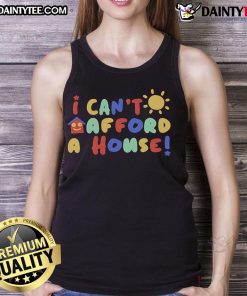 Funny I Can't Afford A House Pride Tank Top featuring a humorous graphic on a vibrant tank top design.