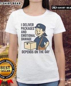 Funny I Deliver Packages and Emotional Damage Depends on the Day ladies tee, perfect for delivery drivers and humor lovers.