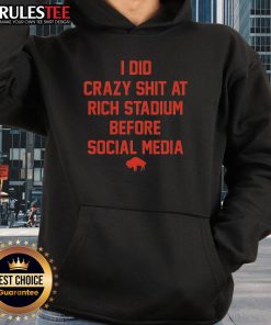 Funny I Did Crazy Shit at Rich Stadium hoodie worn by Buffalo Bills fans, showcasing retro sports humor and team spirit.