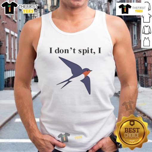 Funny I Don't Spit I Swallow bird pun tank top featuring a humorous design, perfect for bird lovers and pun enthusiasts.