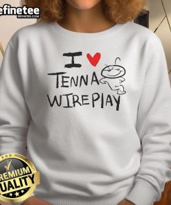 Funny I Love Tenna Wireplay Sweatshirt featuring a humorous graphic design, perfect for casual wear and gift ideas.
