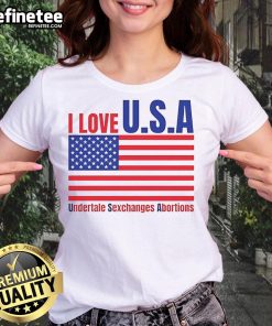 Funny I Love U.S.A. Undertale themed ladies tee featuring humorous graphics about exchanges and abortions.