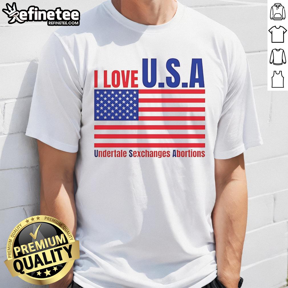 Funny I Love U.S.A Undertale Sexchanges Abortions T Shirt Funny I Love U.S.A. Undertale Sexchanges Abortions T-Shirt featuring quirky graphics and vibrant colors for unique style.