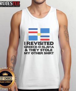 Funny moment in Greece-O-Slavia with a stolen tank top, showcasing humor and travel adventures.