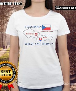 Funny Ladies Tee: 'I Was Born Czech Republic Czechoslovakian Slovakia What Am I Now' - Unique graphic shirt design.
