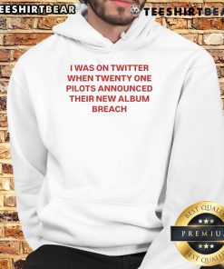 Funny meme of a person on Twitter reacting to the announcement of their new album with a Breach hoodie.