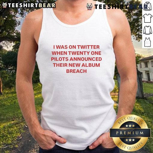Funny meme of a person in a tank top reacting to Twitter announcement about new album 'Breach' by the artist.
