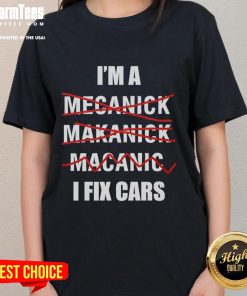 Funny I'm A.I. Fix Cars Ladies Tee featuring humorous car repair design for women who love automotive humor.