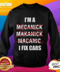 Alt Text: Funny I'm A.I. Fix Cars Sweatshirt featuring a humorous design for car enthusiasts and AI fans.