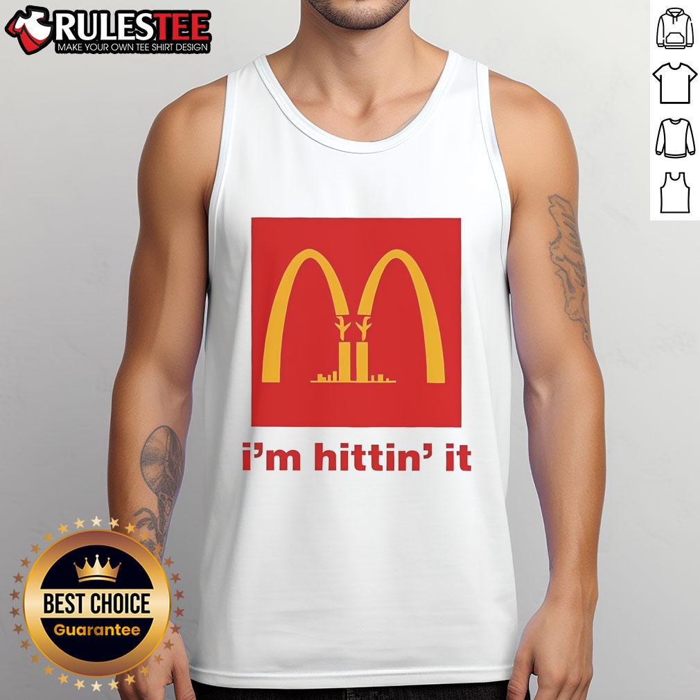 Funny I'M Hittin' It Mcdonald'S Logo Tank Top Funny McDonald's logo tank top featuring 'I'm hittin' it' slogan, perfect for casual summer outings and fast food lovers.
