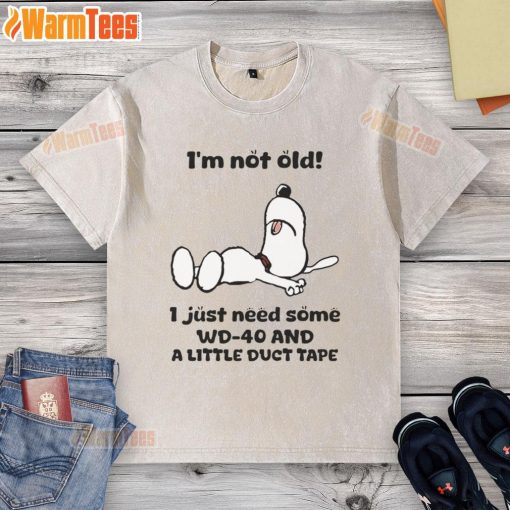 Alt Text: Funny Snoopy t-shirt with text: 'I'm not old, I just need WD-40 and duct tape' for humor lovers.