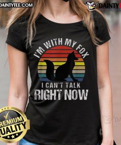 Vintage sunset ladies tee featuring a funny quote 'I'm with my fox, I can't talk right now' for casual style.