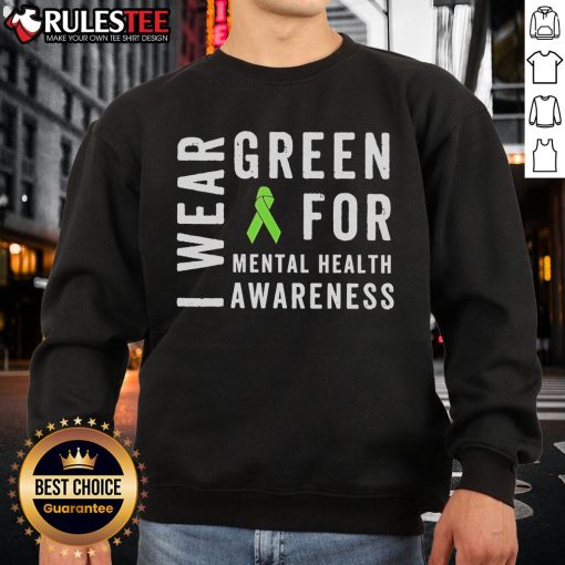 Alt Text: Funny In May We Wear Green sweatshirt with messy bun, promoting mental health awareness in vibrant colors.