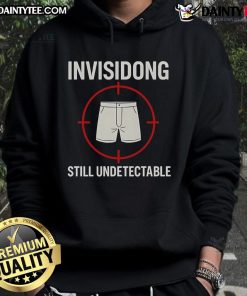 Funny Invisidong Still Undetectable Hoodie, featuring a playful design and comfortable fit for casual wear.