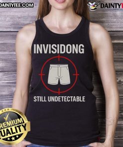 Funny Invisidong Still Undetectable Tank Top featuring a humorous design, perfect for casual wear and laughs.