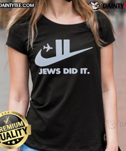 Funny Jews Did It Nike 9/11 Ladies Tee featuring a humorous graphic design, perfect for casual wear and making a statement.