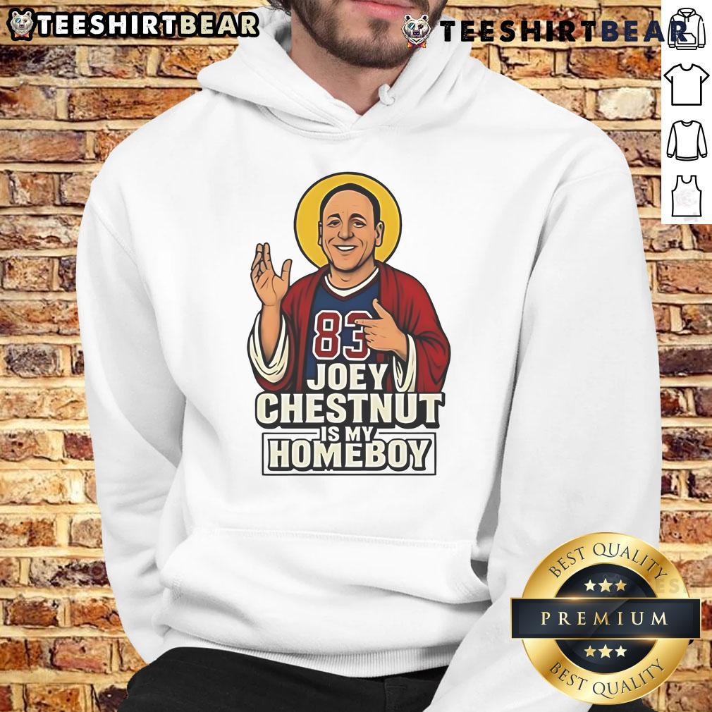 Funny Joey Chestnut Is My Homeboy Hot Dog Hoodie Funny Joey Chestnut Is My Homeboy hot dog hoodie featuring a playful design for food lovers and competitive eating fans.