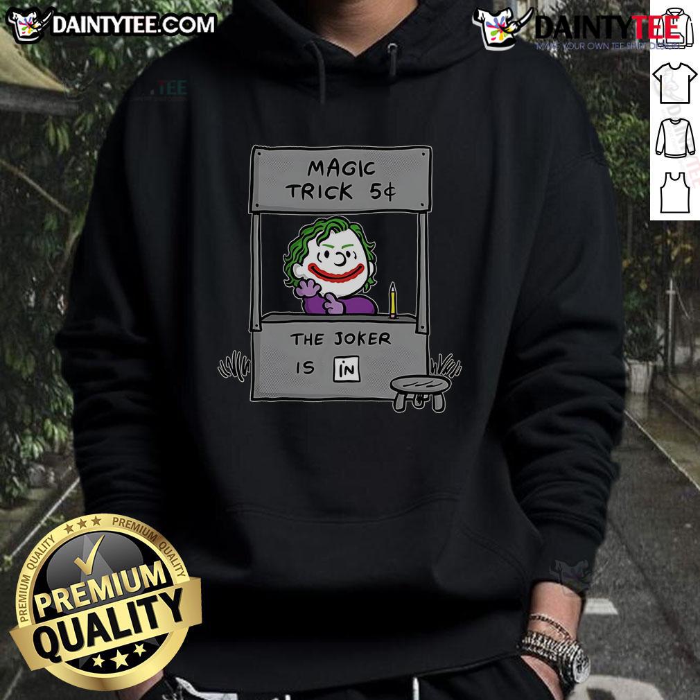Funny Jokenuts Peanuts Joker 5 Cent Magic Trick The Joker Is In Hoodie Funny Jokenuts Peanuts Joker 5 Cent Magic Trick featuring The Joker in a hoodie, delivering laughs and entertainment.