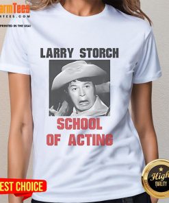 Alt Text: Funny Larry Storch School of Acting Ladies Tee featuring a humorous design and vibrant colors for acting enthusiasts.