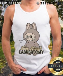 Funny Live Laugh Labubotomy Tank Top featuring a humorous design, perfect for casual wear and showcasing a quirky personality.