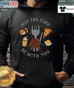 Alt Text: Funny May the Fork Be With You hoodie featuring awesome Star Wars food-themed graphics for fans and food lovers.