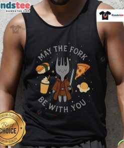 Funny May the Fork Be With You tank top featuring awesome Star Wars food graphics, perfect for fans and food lovers.