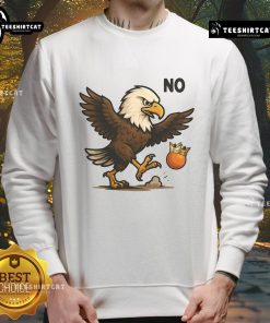 Funny No Kings in America Eagle Sweatshirt featuring a bold eagle graphic and humorous text for patriotic apparel.