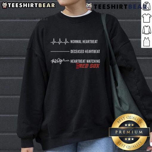 Funny-Normal-Heartbeat-Deceased-Heartbeat-Heartbeat-Watching-Boston-Red-Sox-Sweatshirt