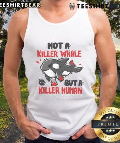 Funny tank top design featuring a killer human graphic, playfully contrasting with a killer whale theme.