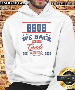 Alt Text: Funny personalized hoodie with Grade Bruh We Back Game On design, perfect for casual wear and humor lovers.