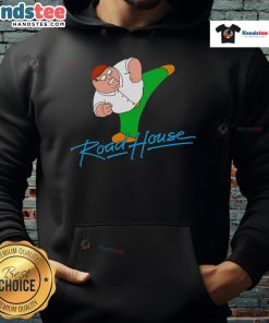 Funny Peter Griffin Road House Hoodie featuring vibrant graphics and a playful design for fans of Family Guy.