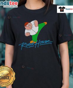 Funny Peter Griffin Road House ladies tee featuring a humorous cartoon design perfect for fans of Family Guy.