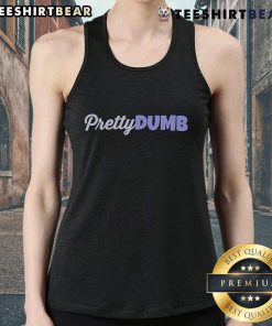 Funny pretty dumb tank top featuring a whimsical design and vibrant colors, perfect for casual summer outfits.