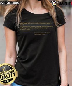 Funny Pulp Definitions Ladies Tee featuring humorous graphics and vibrant colors, perfect for casual wear.