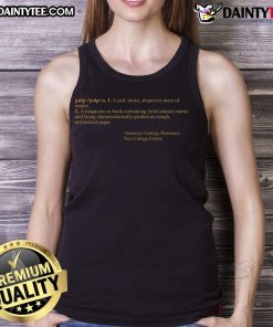 Funny Pulp Definitions tank top featuring quirky quotes and vibrant colors, perfect for casual wear and humor lovers.