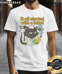 Funny Raccoon Smoking It All Started With A Toke T-Shirt