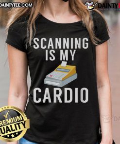 Funny 'Scanning Is My Cardio' ladies tee featuring a playful design for fitness enthusiasts and humor lovers.