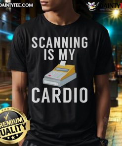 Funny Scanning Is My Cardio T-Shirt design featuring playful text and graphics for scanning enthusiasts.