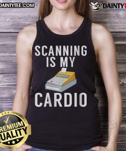 Funny Scanning Is My Cardio tank top design featuring playful text on a stylish tank for fitness lovers and tech enthusiasts.